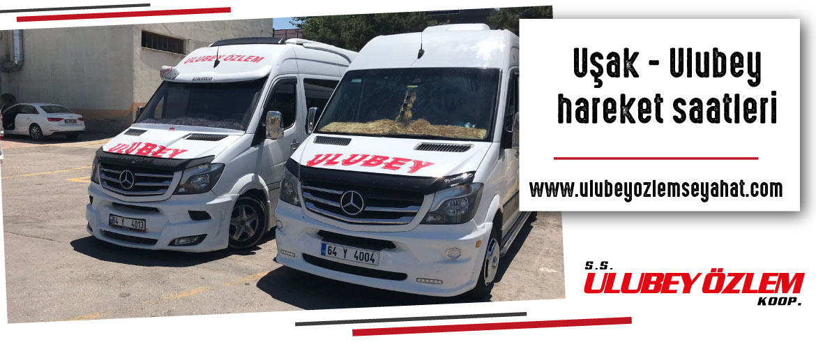 Ulubey Özlem Hareket Saatleri